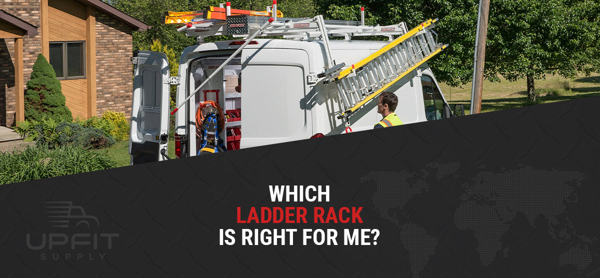 Which Ladder Rack Is Right For Me? | Kinds of Ladder Racks - Upfit Supply