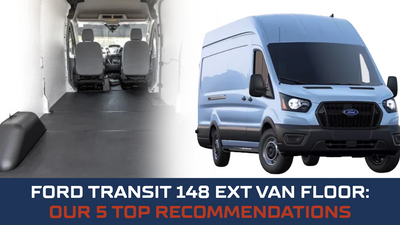 Ford Transit 148 EXT Van Floor: Our 5 Top Recommendations