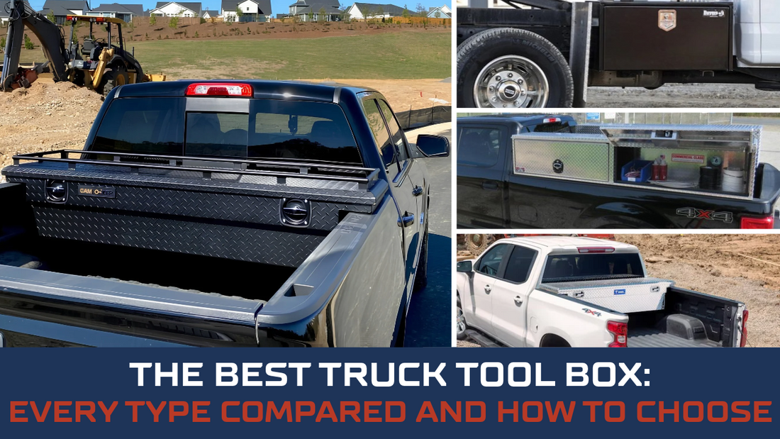 The Best Truck Tool Box: Every Type Compared and How to Choose