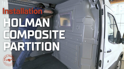 Installing a Holman Composite Partition in Our Ford Transit Cargo Van