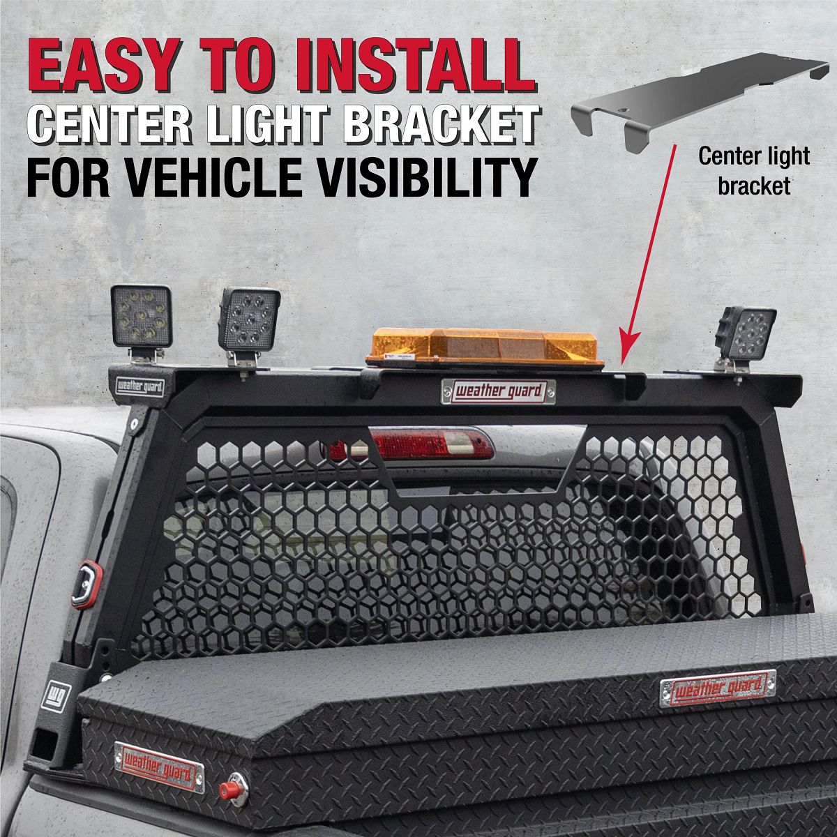 Weather Guard Headache Rack Center Light Bracket