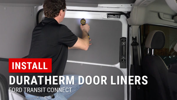 Installing DuraTherm Door Liners in Ford Transit Connect LWB