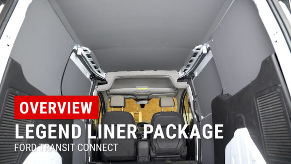 Legend Liner Package Overview for Ford Transit Connect