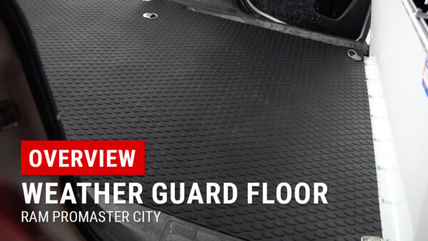 Weather Guard Floor for ProMaster City Overview
