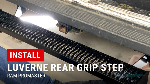 Installing Luverne Rear Grip Step on RAM ProMaster