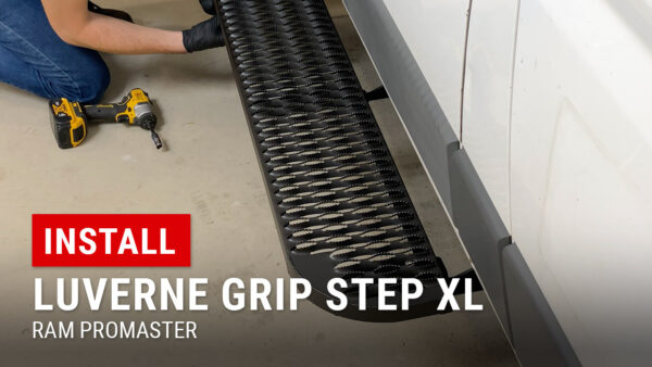 Installing Luverne Grip Step XL on RAM ProMaster