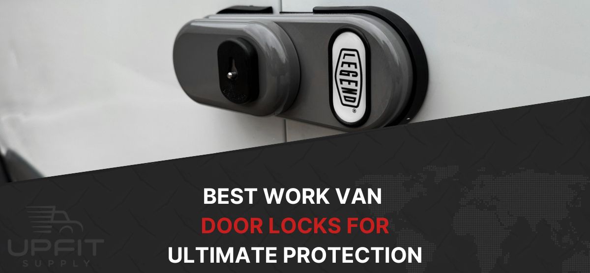 Work van with high-security van locks on cargo doors, showcasing the best work van door locks for theft prevention.