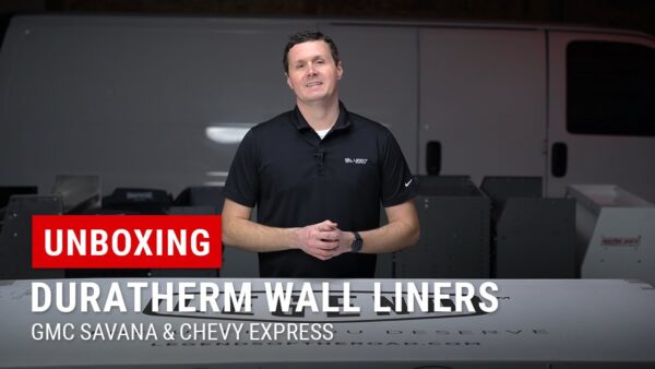 Unboxing DuraTherm Wall Liners for GMC Savana & Chevrolet Express Vans